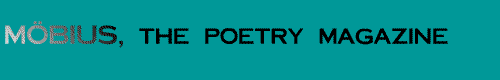M&Ouml;BIUS, The Poetry Magazine
